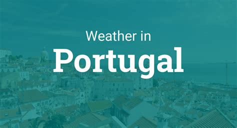 portugal time now and weather